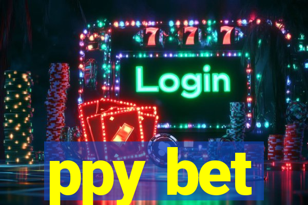 ppy bet